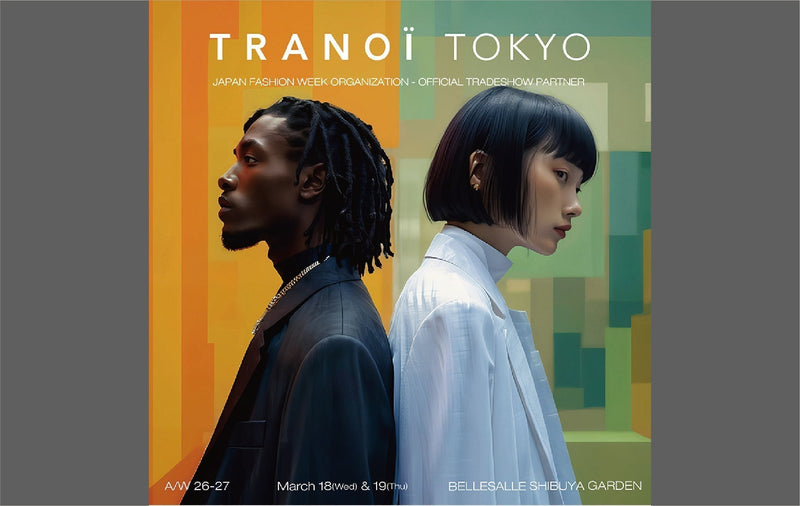 TRANOÏ TOKYO 出展のお知らせ（ブース番号：CT07）